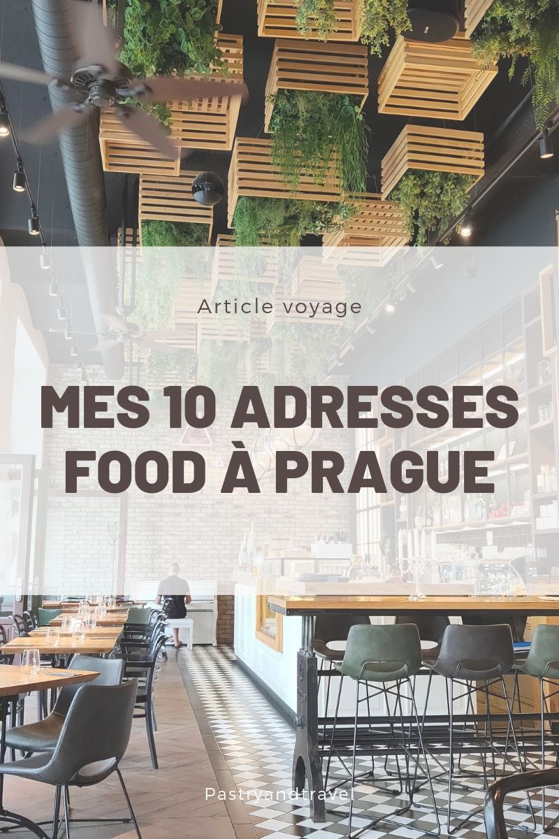 VOYAGE - Prague, mes 10 Adresses Food