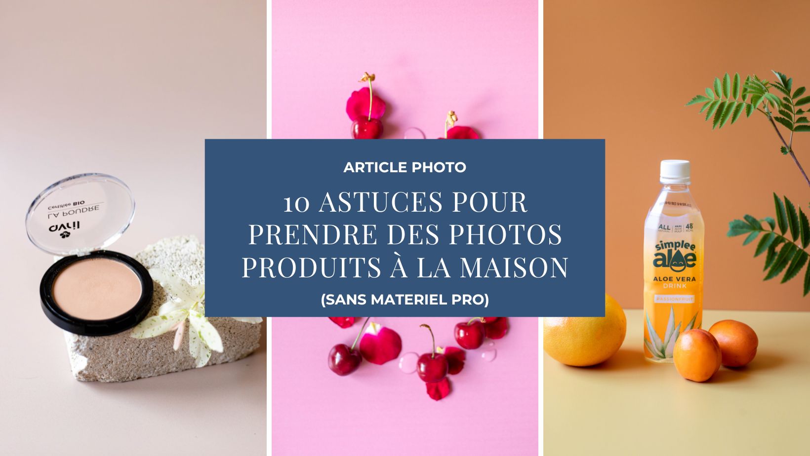 Photo de produits à la maison : 10 astuces et conseils